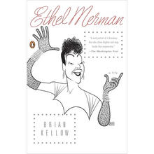 Ethel Merman: A Life
