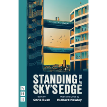 Standing at the Sky's Edge (West End Edition)