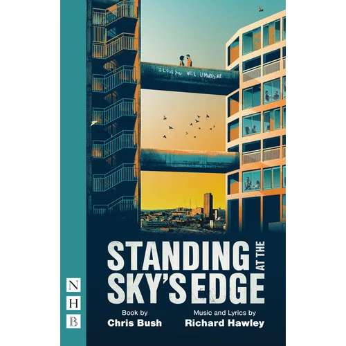 Standing at the Sky's Edge (West End Edition)