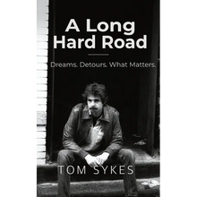 A Long Hard Road