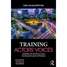 Training Actors' Voices: Towards an Intercultural/Interdisciplinary Approach