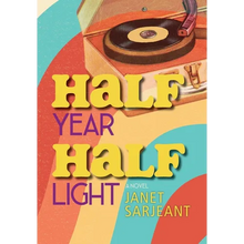 Half Year, Half Light