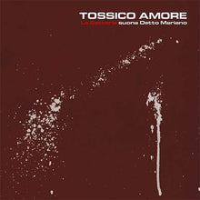 Tossico Amore [CD]