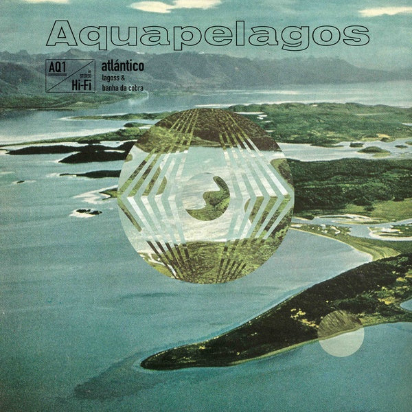 LAGOSS/BANHA DA COBRA - Aquapelagos Vol. 1: Atlantico [Vinyl]