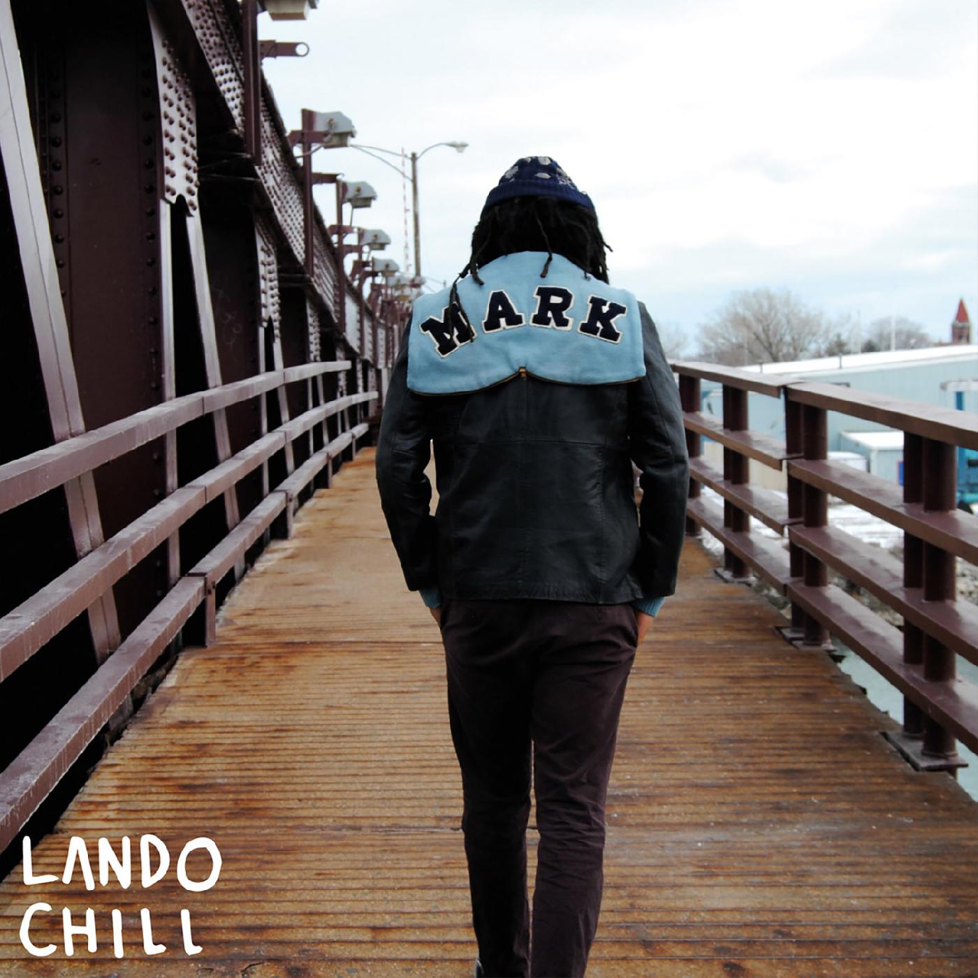 Lando Chill - For Mark, Your Son ("RED RAY" VINYL) [Vinyl] - Paladin Vinyl