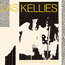 Las Kellies - Suck This Tangerine [Vinyl] - Paladin Vinyl
