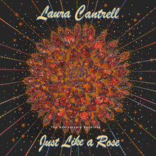 Laura Cantrell - Just Like A Rose: Las sesiones de aniversario [Vinilo]