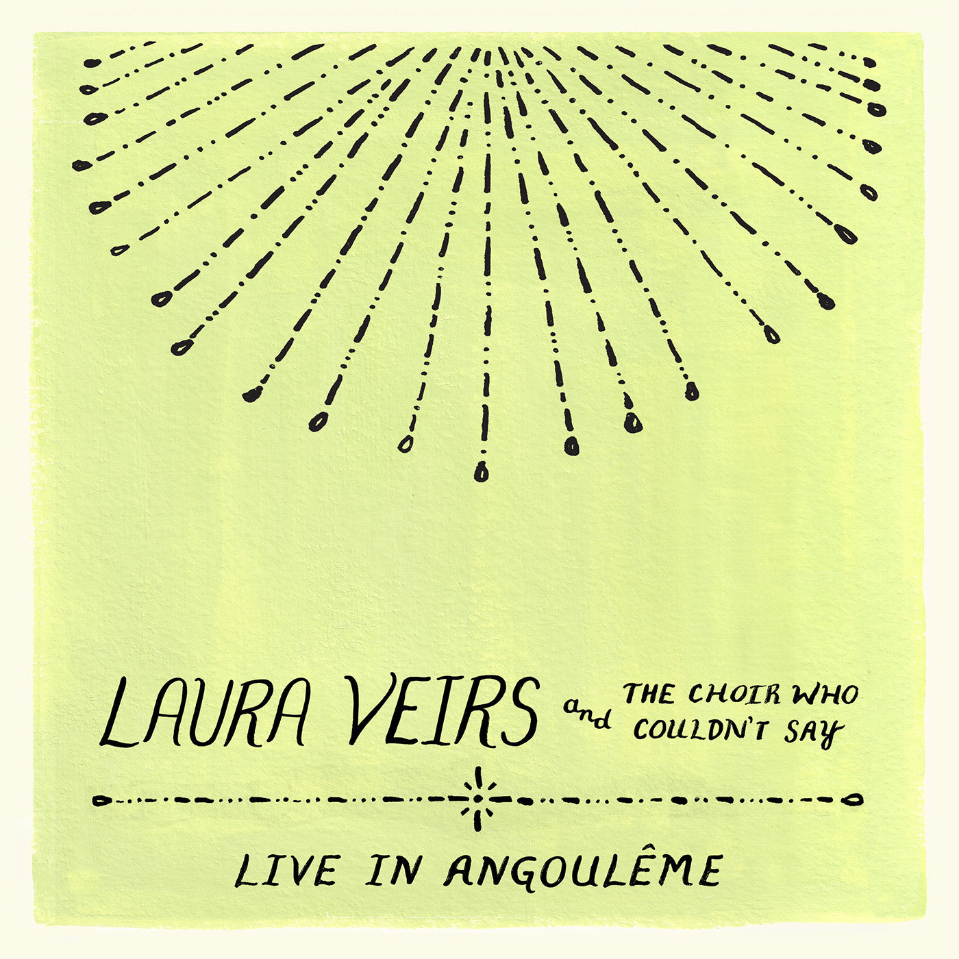 Laura Veirs And The Choir Who Couldn'T Say (Live In Angouleme) [CD]