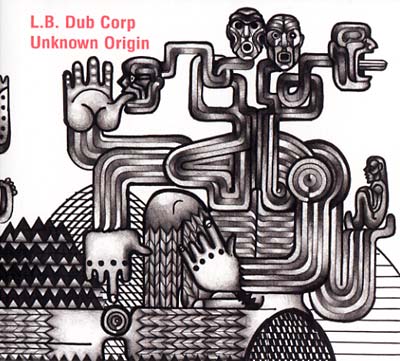 L.B. DUB CORP - Unknown Origin [CD]