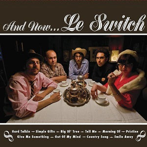 Le Switch - Y ahora...Le Switch [CD]