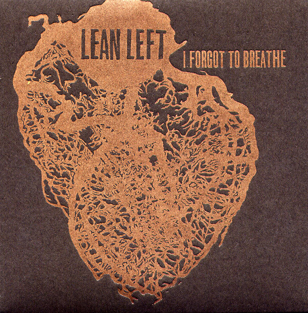 LEAN LEFT - I Forgot To Breathe [Vinyl]