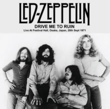 Drive Me To Ruin: Live At Festival Hall. Osaka. Japan. 28Th Sept 1971 Fm Broadcast [Vinyl]