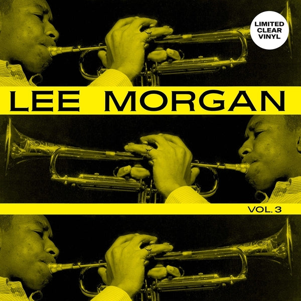 Lee Morgan - Vol. 3 [Vinyl]