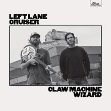 Left Lane Cruiser - Claw Machine Wizard [Vinyl]