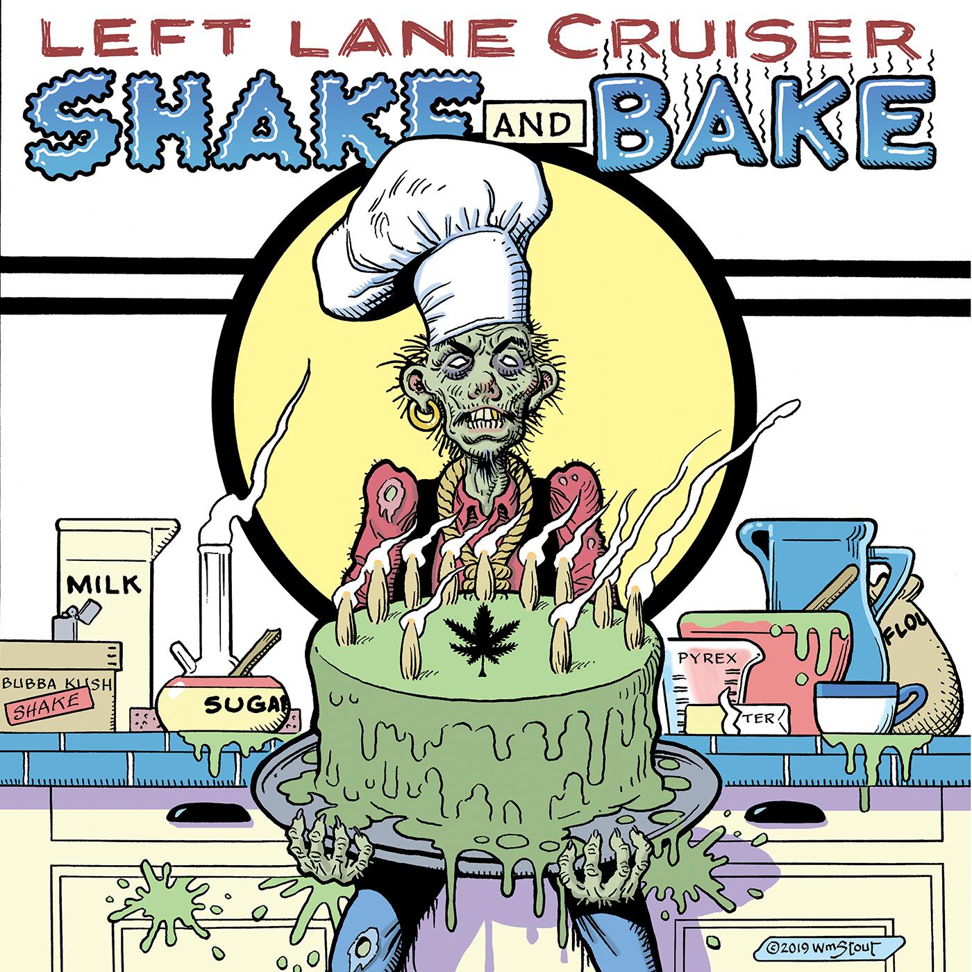 Left Lane Cruiser - Shake And Bake [Vinyl]