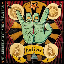 Legendary Shack*Shakers - Believe [CD]