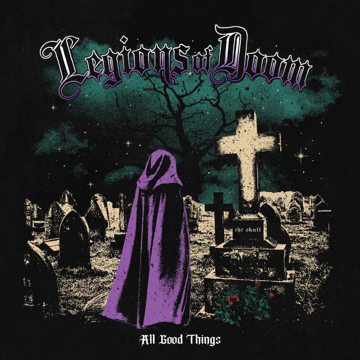 Legions of Doom - All Good Things (PURPLE WITH BLACK SPLATTER VINYL) [Vinyl]