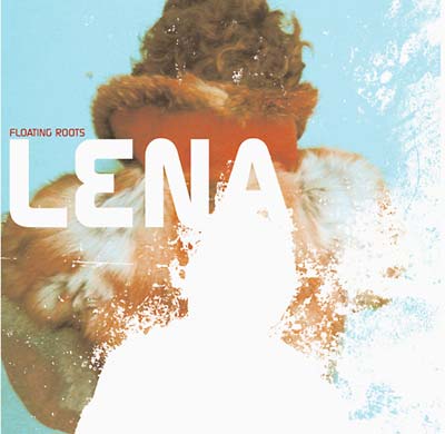 LENA - Floating Roots [CD]