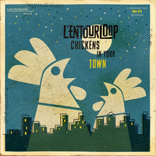 Chickens In Your Town [Vinyl]