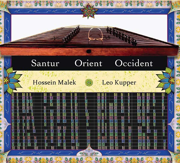 LEO KUPPER + HOSSEIN MALEK - Santur: Orient/Occident [CD]