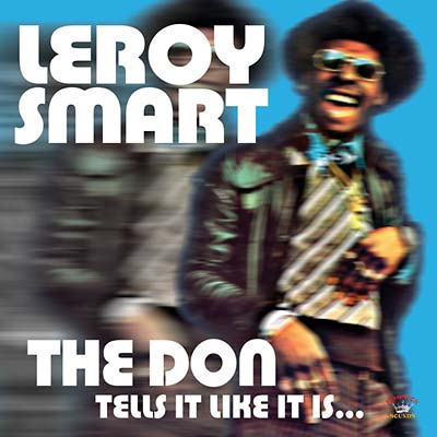 LEROY SMART - The Don Tells It Like It Is... [CD]