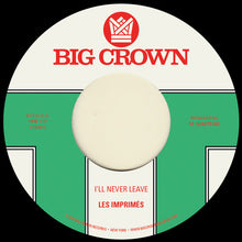 I'll Never Leave B/ w If I [Vinyl]