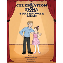 The Celebration of Fiona and Her Superpower Ears