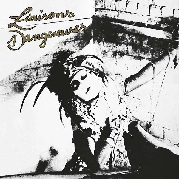 LIAISONS DANGEREUSES - Liaisons Dangereuses [Vinyl]
