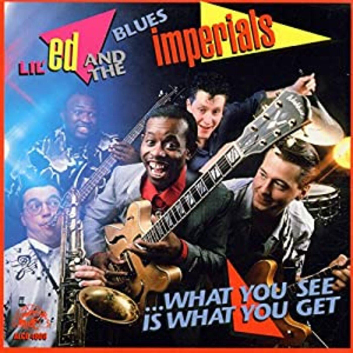 Lil Ed &amp; The Blues Imperials - Lo que ves es lo que obtienes [CD]