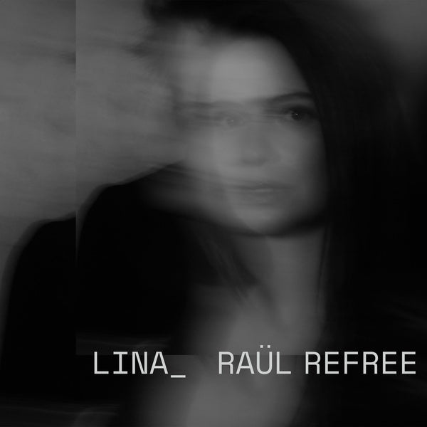 LINA_RAUL REFREE - Lina_Raul Refree [CD]