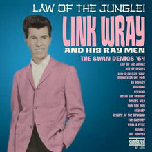 Link Wray - La ley de la jungla: Swan Demos '64 [CD]