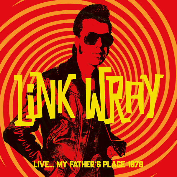 Link Wray - Live... My Father's Place 1979 [CD]