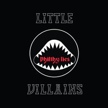LITTLE VILLAINS - Philthy Lies [Vinyl]