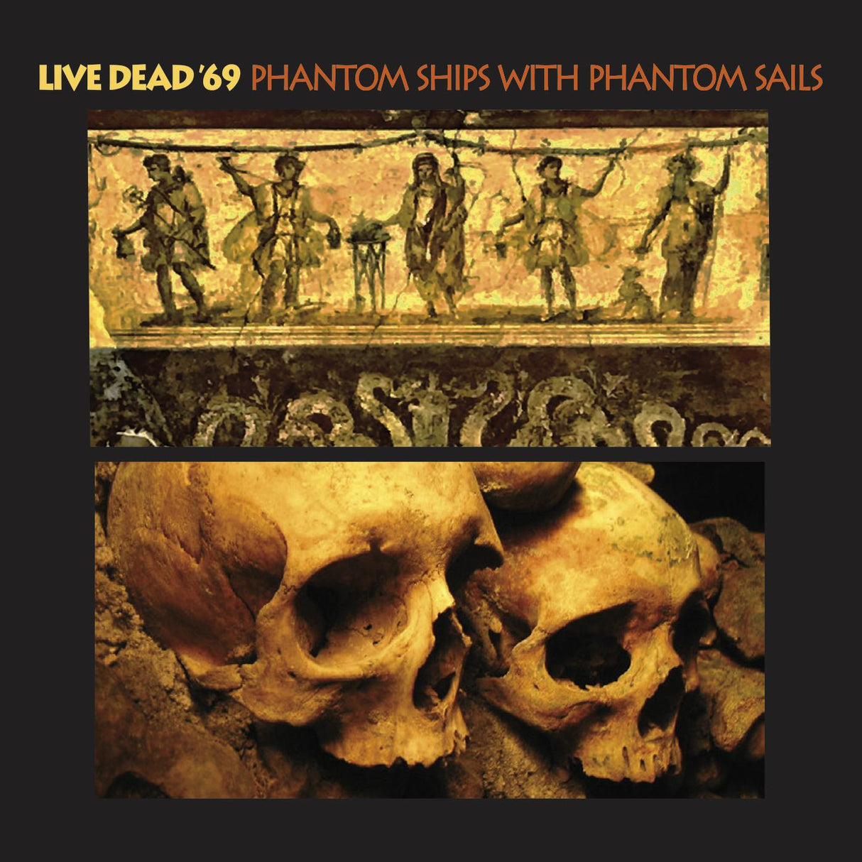 Live Dead '69 - Barcos fantasma con velas fantasma [CD]