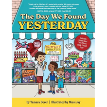 The Day We Found Yesterday