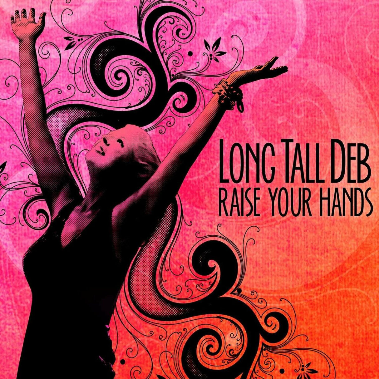 Long Tall Deb Raise Your Hands [Blues]