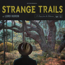 Lord Huron - Strange Trails (Vinilo transparente, azul) (2 LP) [Vinilo]