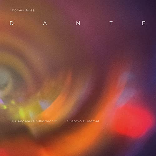 Los Angeles Philharmonic, Gustavo Dudamel & Los An - Thomas Adès: Dante [CD]