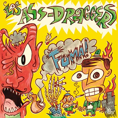 LOS ASS-DRAGGERS - Fuma! [Vinyl]