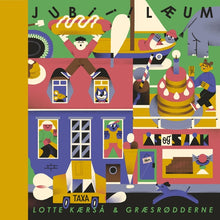 LOTTE KAERSA & GRAESRODDERNE - Jubiiilaeum [Vinyl]