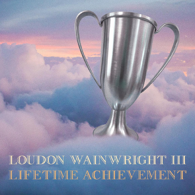 Loudon Iii Wainwright - Lifetime Achievement [CD]