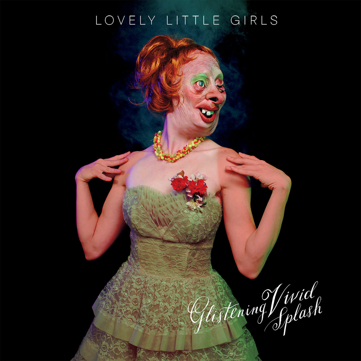 Lovely Little Girls - Cleaning the Filth From a Delicate Frame [CD]