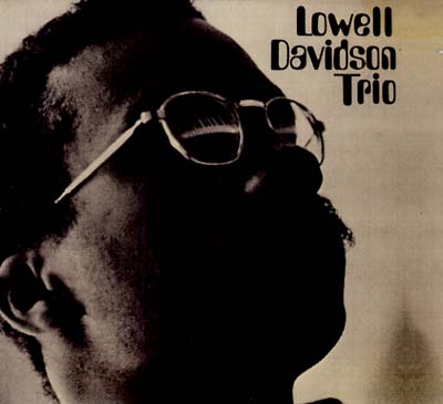 LOWELL DAVIDSON - Trio [CD]