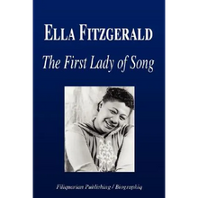 Ella Fitzgerald - The First Lady of Song (Biography)