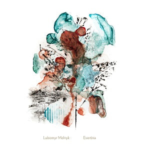 Lubomyr Melnyk - Evertina [CD]