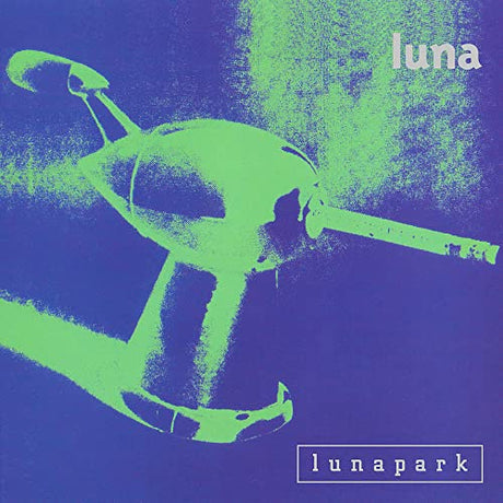 Luna - Lunapark (Deluxe Edition) [Vinyl]