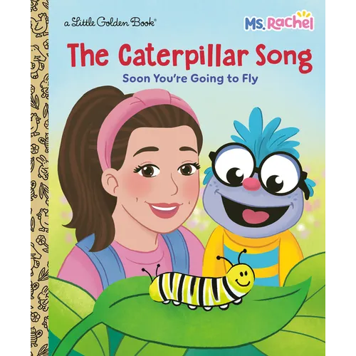 The Caterpillar Song: Soon You're Going to Fly (Ms. Rachel)