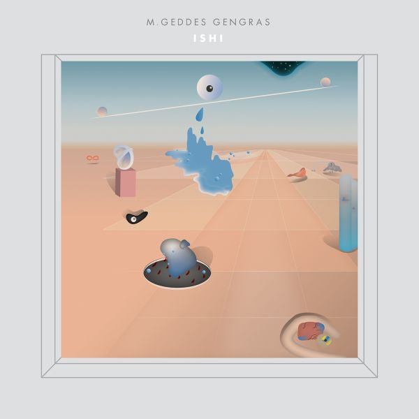 M. Geddes Gengras - Ishi [Vinyl]