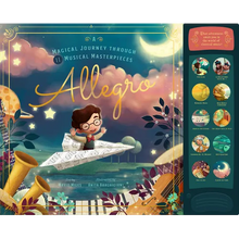 Allegro: A Musical Journey Through 11 Musical Masterpieces - Hardcover