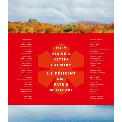 They Desire a Better Country/Ils Désirent Une Patrie Meilleure - Hardcover